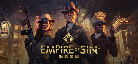 罪恶帝国（Empire of Sin）》官方中文【解压即玩】