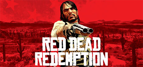 荒野大镖客1：救赎 Red Dead Redemption