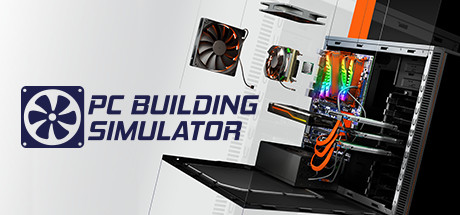 电脑装机模拟器/PC Building Simulator（更新：v1.15.3豪华版）