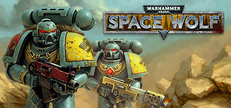 战锤40K：太空狼/Warhammer 40,000: Space Wolf（全DLC）