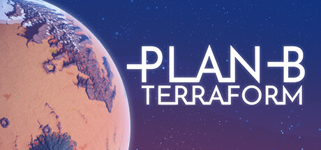 B计划启程拓殖/Plan B Terraform