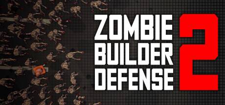 僵尸建造防御2/Zombie Builder Defense 2