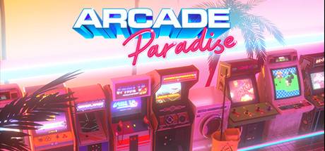 拱廊天堂/Arcade Paradise（全DLCs）