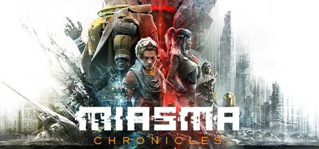 迷瘴纪事/Miasma Chronicles（更新v1.1.17）
