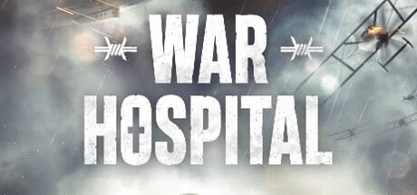 战地医院/War Hospital（更新v20240415）
