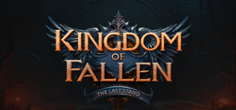 倾覆之国：最后一战/Kingdom of Fallen: The Last Stand
