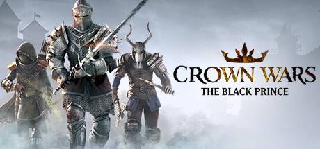 王冠之战：黑王子/Crown Wars: The Black Prince