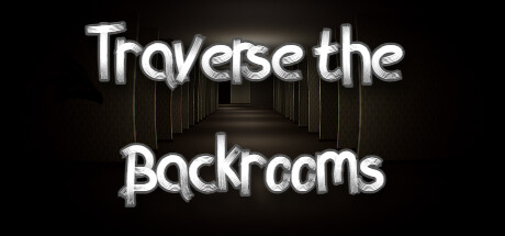 穿越密室/Traverse the Backrooms
