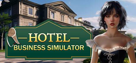 酒店商业模拟器/Hotel Business Simulator