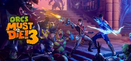 兽人必须死3/Orcs Must Die! 3（全DLC）（更新v1.2.1.0）