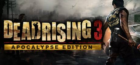丧尸围城3天启版/Dead Rising 3 Apocalypse Edition（全DLCs）