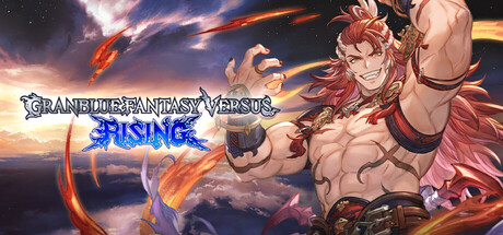 碧蓝幻想Versus：崛起/Granblue Fantasy Versus: Rising（更新：v2.21）