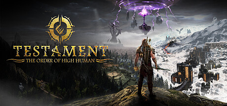 遗言：高人之序/圣约：高等人类的秩序（Testament: The Order of High Human）