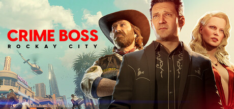 法外枭雄：滚石城/Crime Boss: Rockay City（更新：v1.14.0.0）